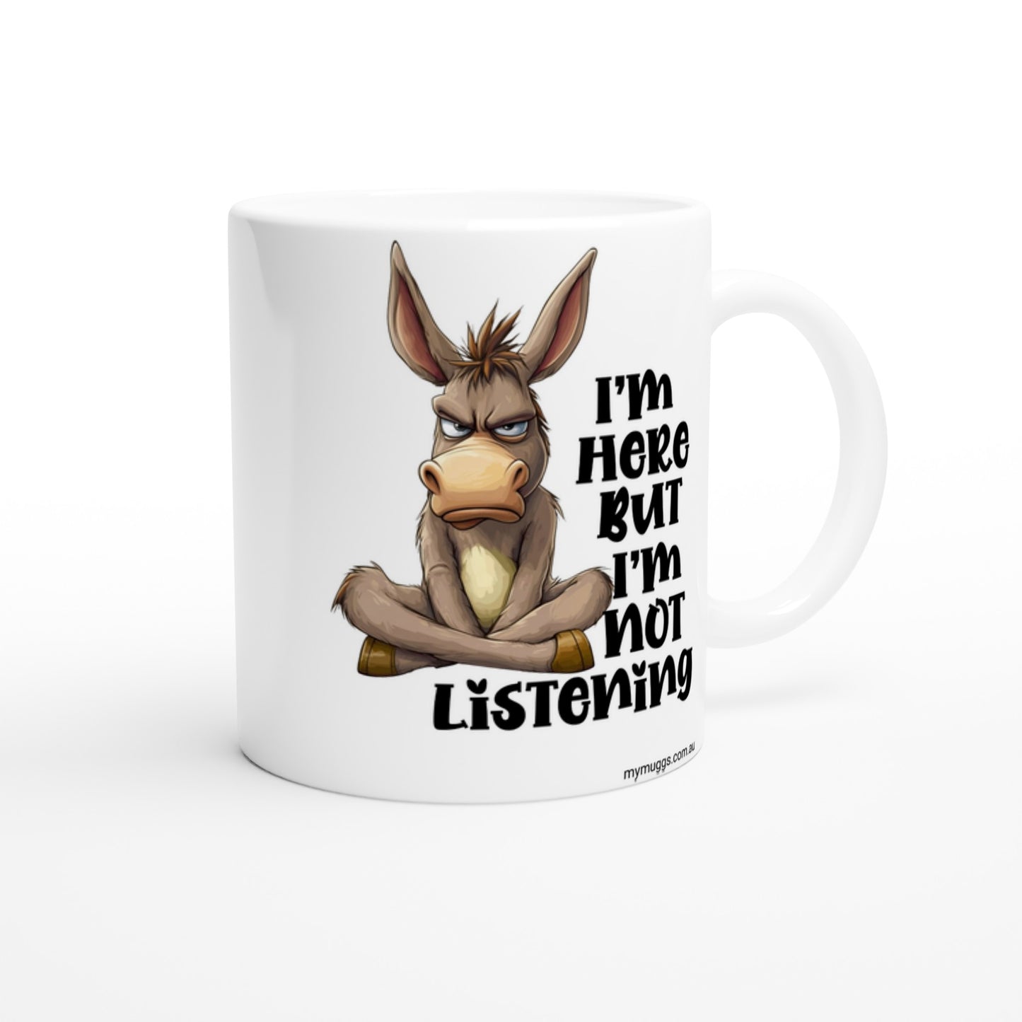 Funny “I’m Here But I’m Not Listening” donkey mug. Perfect sarcastic gift for coworkers, coffee lovers, and anyone sick of small talk. 11oz ceramic, Aussie-made.