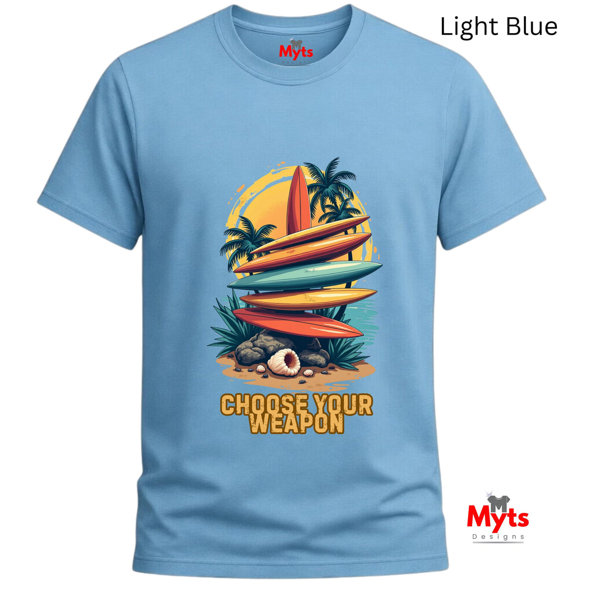 Light blue t-shirt with a graphic design of surfboards and palm trees, featuring the text 'Choose Your Weapon'.