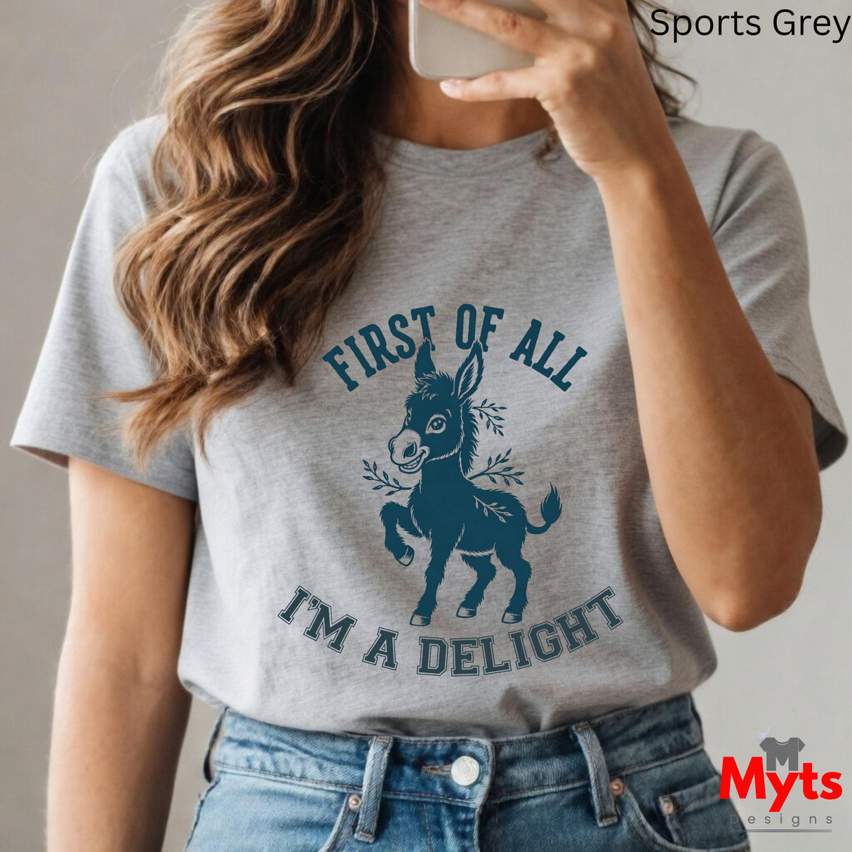 First Of All I'm A Delight Funny Donkey T-Shirt – Sarcastic Women's Graphic Tee