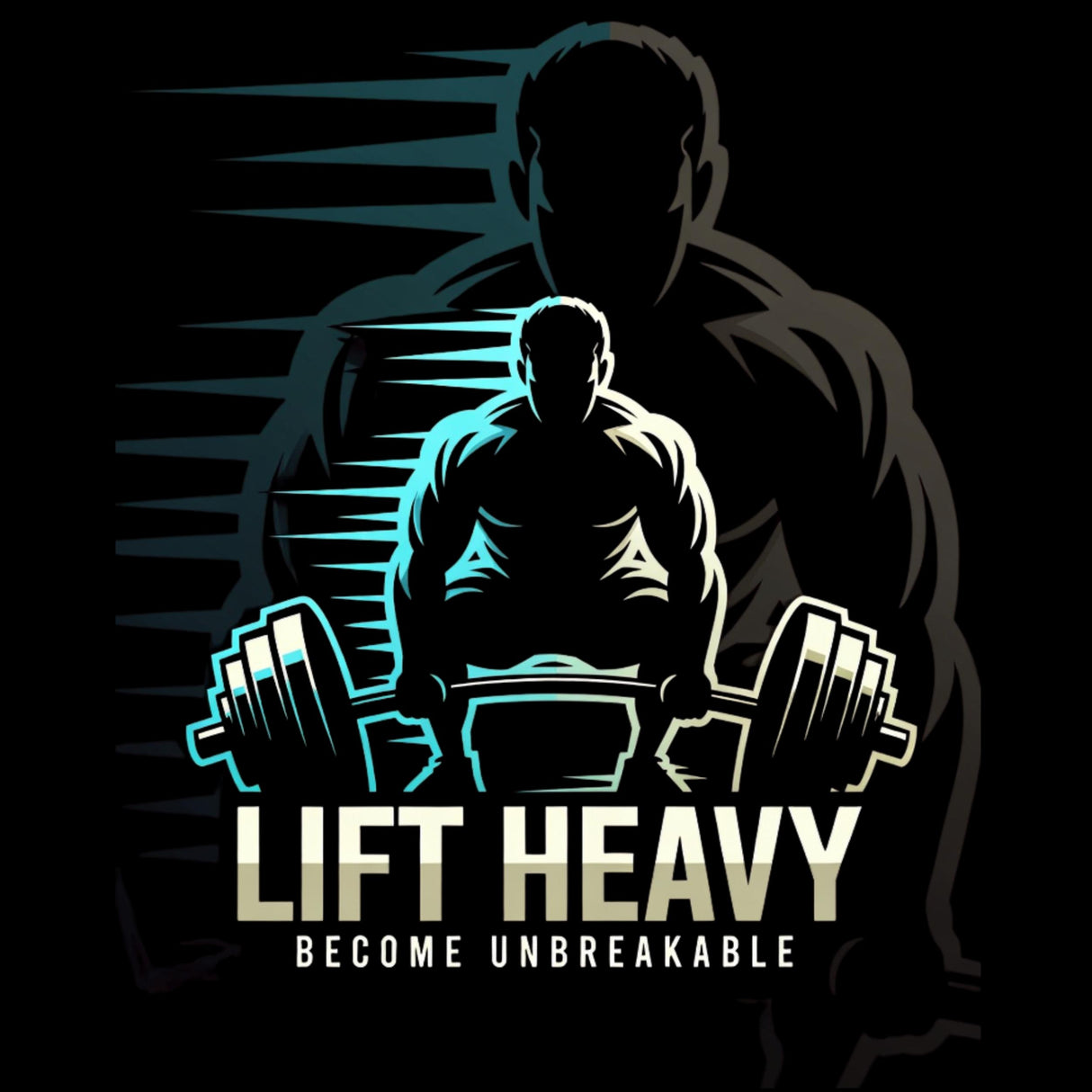 Motivational graphic with silhouette of a person lifting weights and text 'Lift Heavy Become Unbreakable' on a dark background.