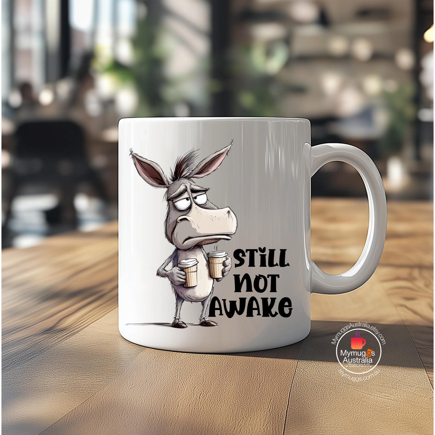 Funny Donkey Coffee Mug – “Still Not Awake”