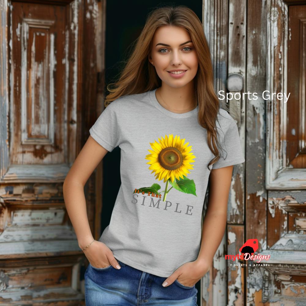 It's That Simple Sunflower T-Shirt | Unisex Cotton Tee