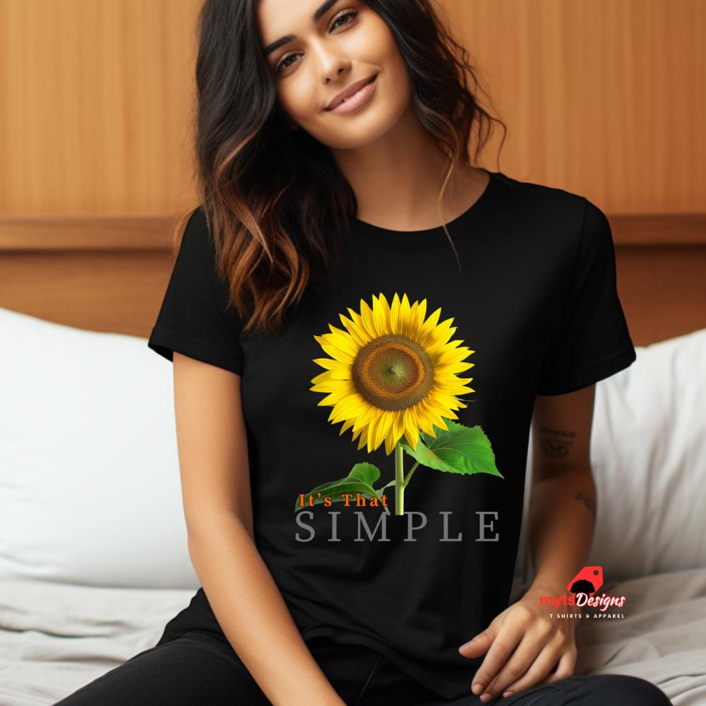 It's That Simple Sunflower T-Shirt | Unisex Cotton Tee
