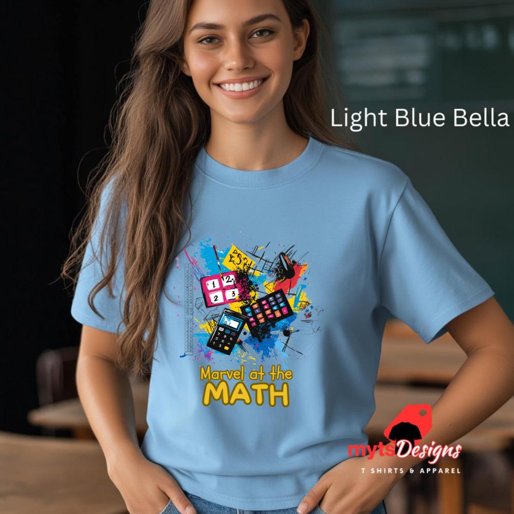 Marvel At The Math Teacher T-Shirt | Pop Art Teacher Gift | Bella Canvas 3001