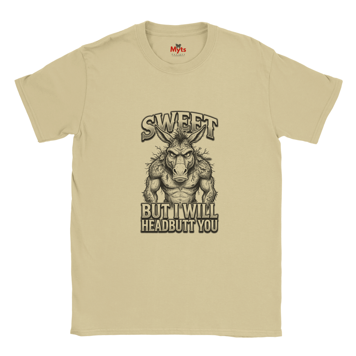 Natural unisex t-shirt featuring a muscular donkey graphic with “Sweet But I Will Headbutt You” slogan by MytsDesigns.