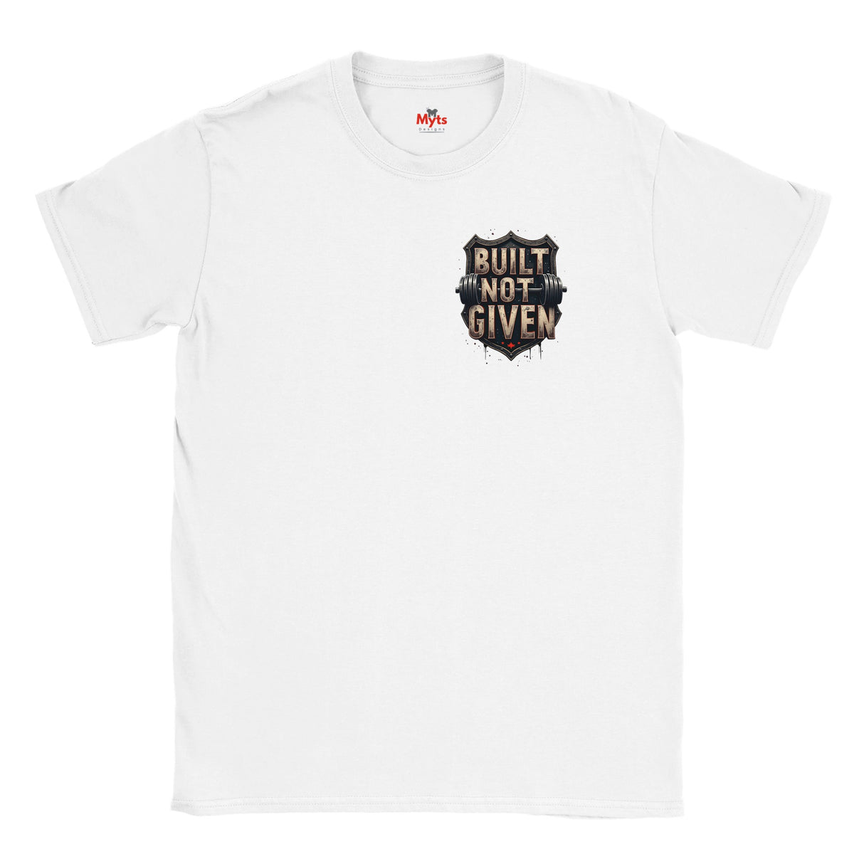 White t-shirt with 'Built or Not Given' graphic on a white background