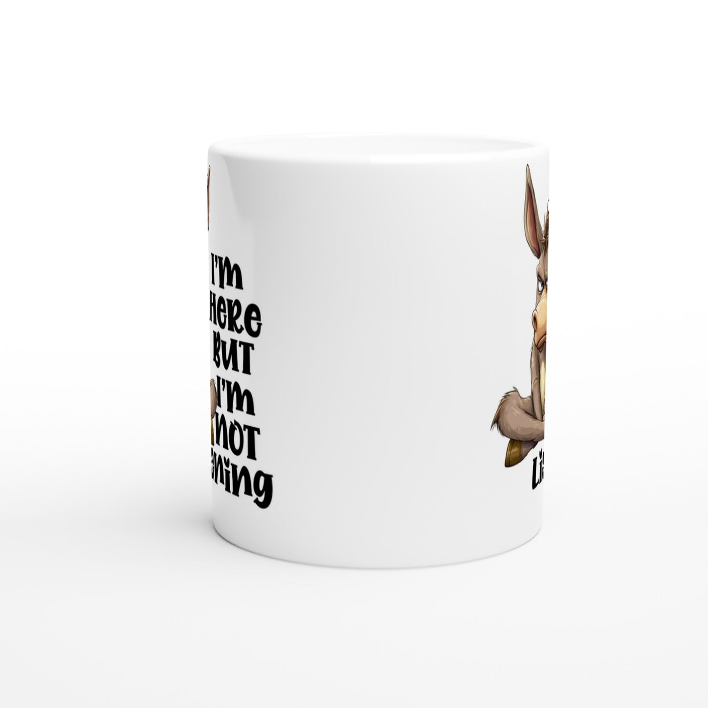 Funny “I’m Here But I’m Not Listening” donkey mug. Perfect sarcastic gift for coworkers, coffee lovers, and anyone sick of small talk. 11oz ceramic, Aussie-made.