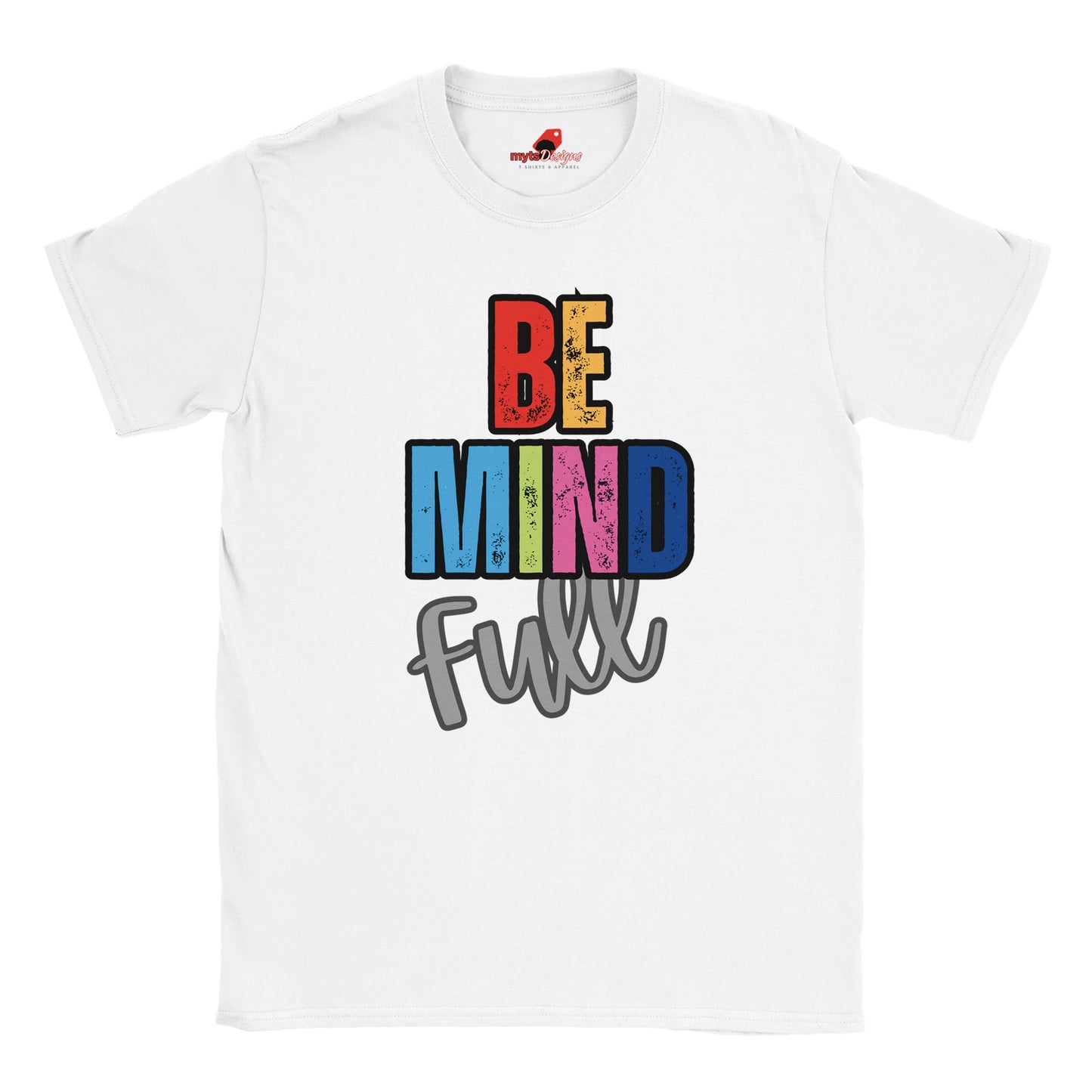 Be Mindfull