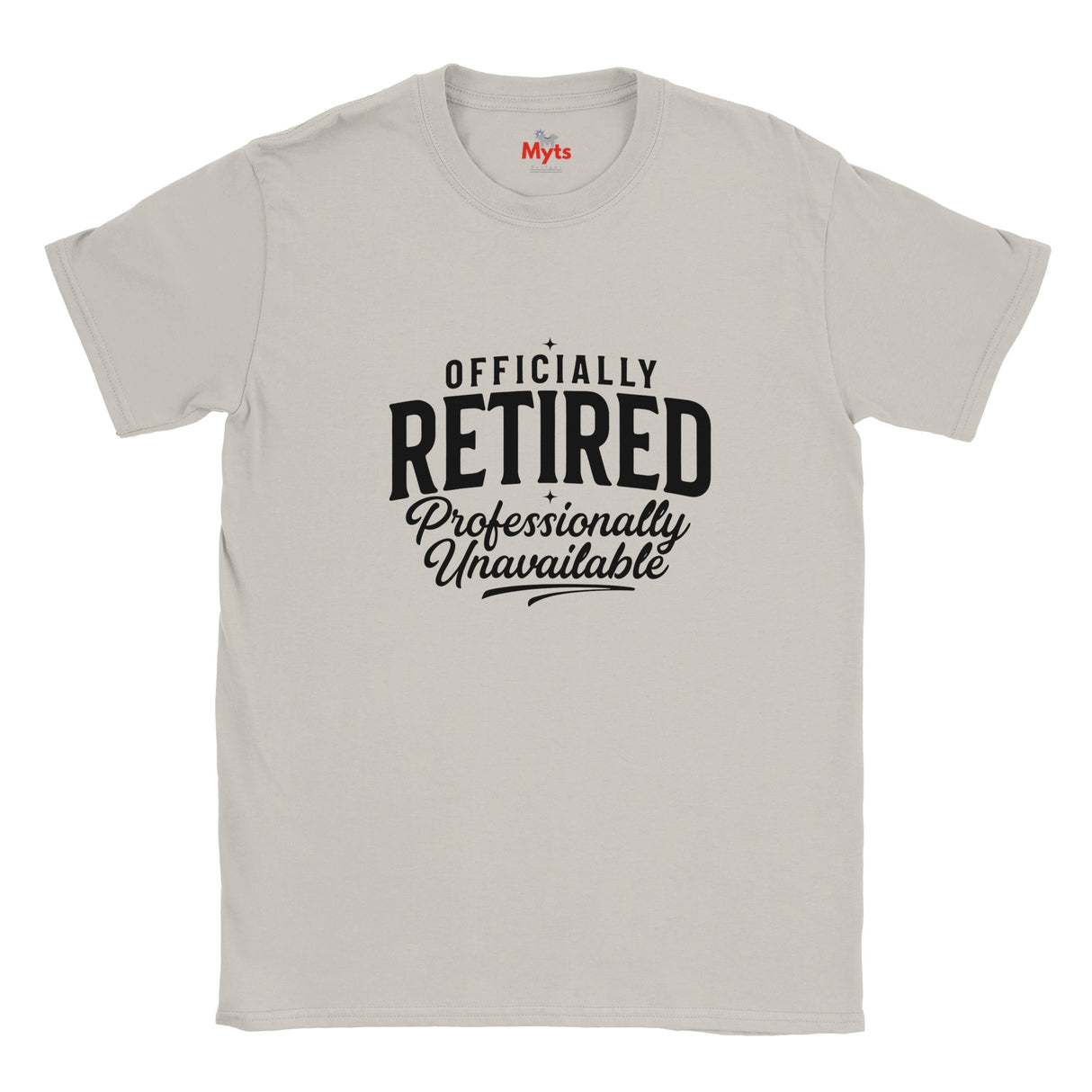 An ice gray crewneck t-shirt with a black graphic print that reads 'OFFICIALLY RETIRED Professionally Unavailable' on the front, displayed against a solid white background.