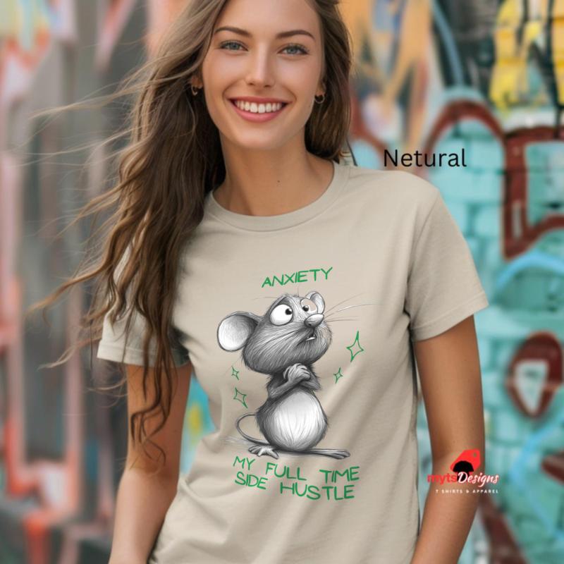 Anxiety My Full Time Side Hustle T-Shirt - Funny Anxious Mouse Graphic Tee