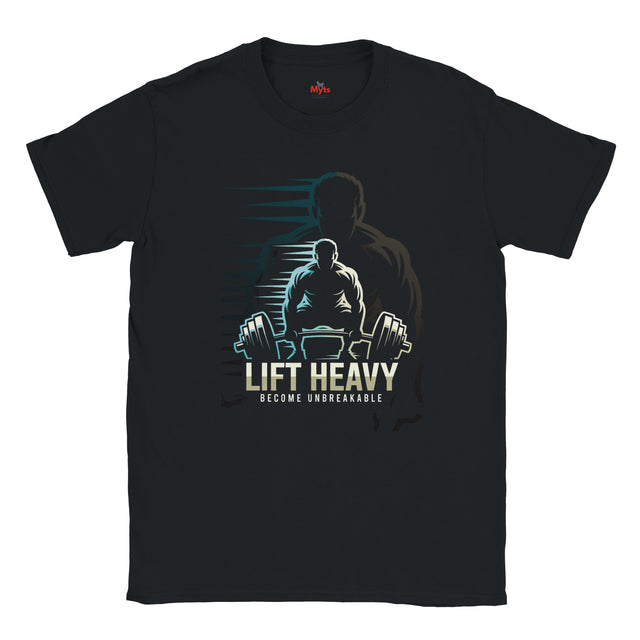 Black t-shirt with a graphic of a person lifting weights and the text 'Lift Heavy Become Unbreakable' on a white background.