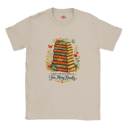 Beige t-shirt with a graphic of stacked books and flowers, featuring the text 'There's no such thing as too many books'.