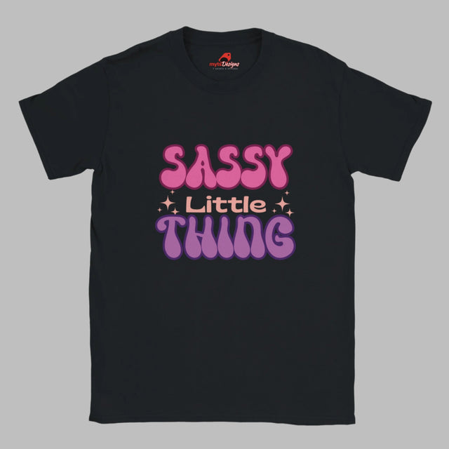 Black t-shirt with the text 'Sassy Little Thing' printed in pink and purple.
