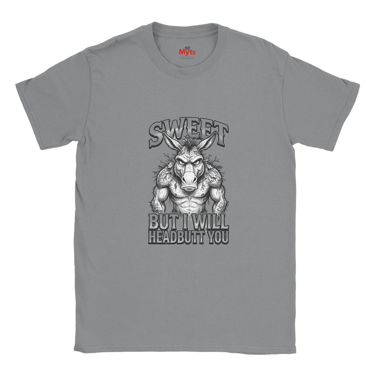 Spots Grey unisex t-shirt featuring a muscular donkey graphic with “Sweet But I Will Headbutt You” slogan by MytsDesigns.