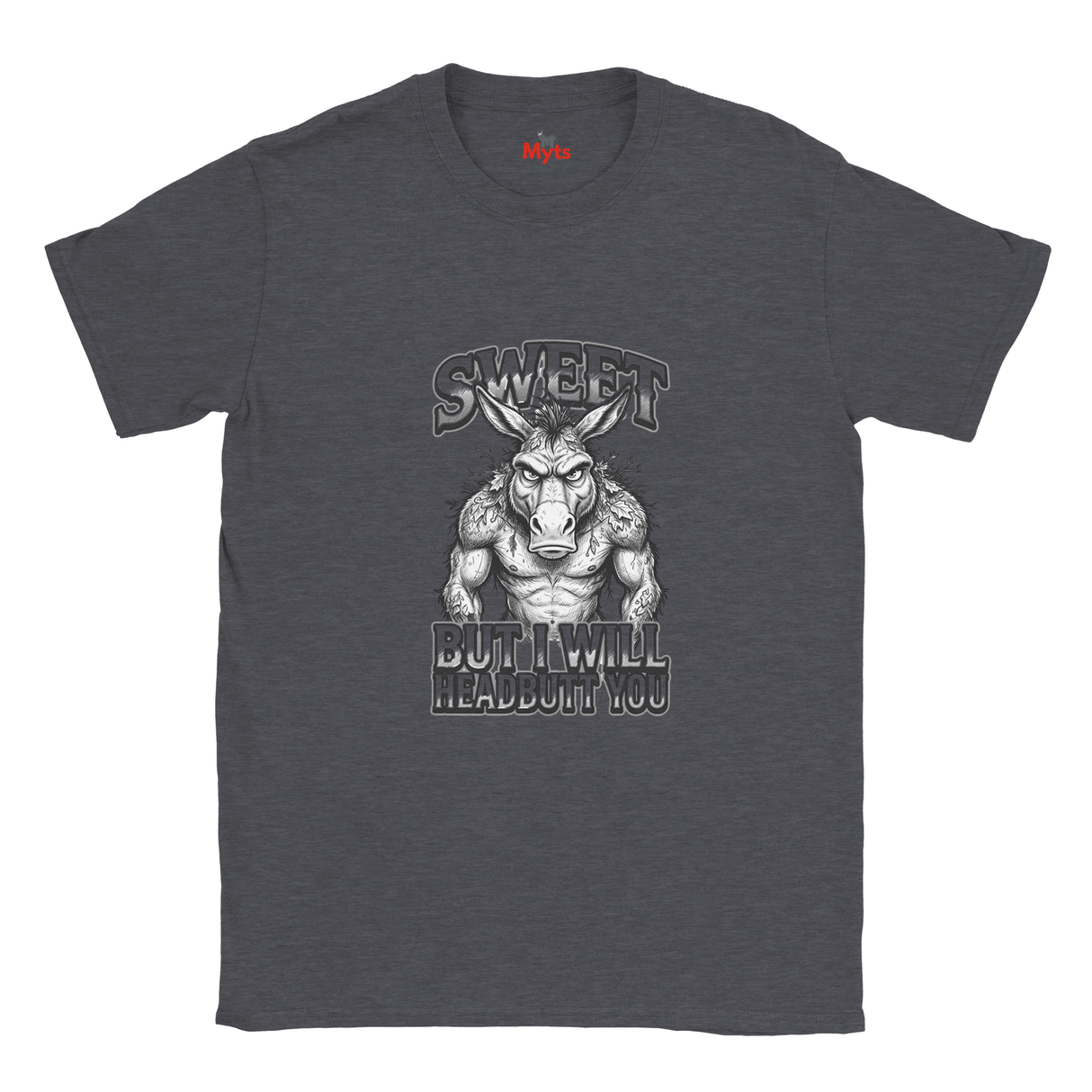 Dark Heather unisex t-shirt featuring muscular donkey graphic with “Sweet But I Will Headbutt You” slogan by MytsDesigns.k Heather