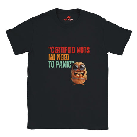 A black Retro-style casual tee featuring bold vintage script reading “Certified Nuts, No Need to Panic” in distressed lettering, printed on ultra-soft Gildan 64000 cotton. On a white background

