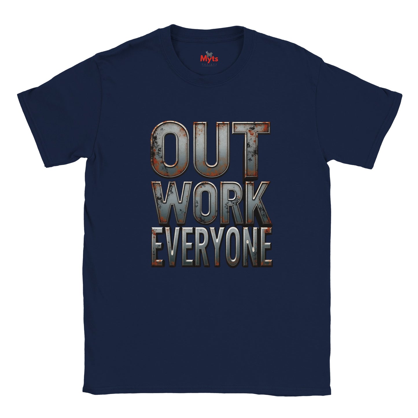 Navy blue t-shirt with metallic text 'OUT WORK EVERYONE' on a white background