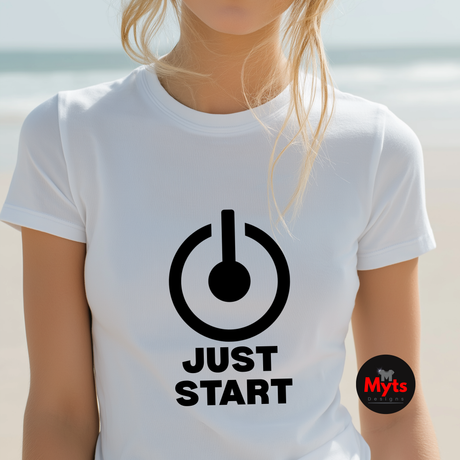 Minimalist Just Start motivational T-shirt with bold power button graphic on white unisex tee