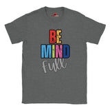 Be Mindfull