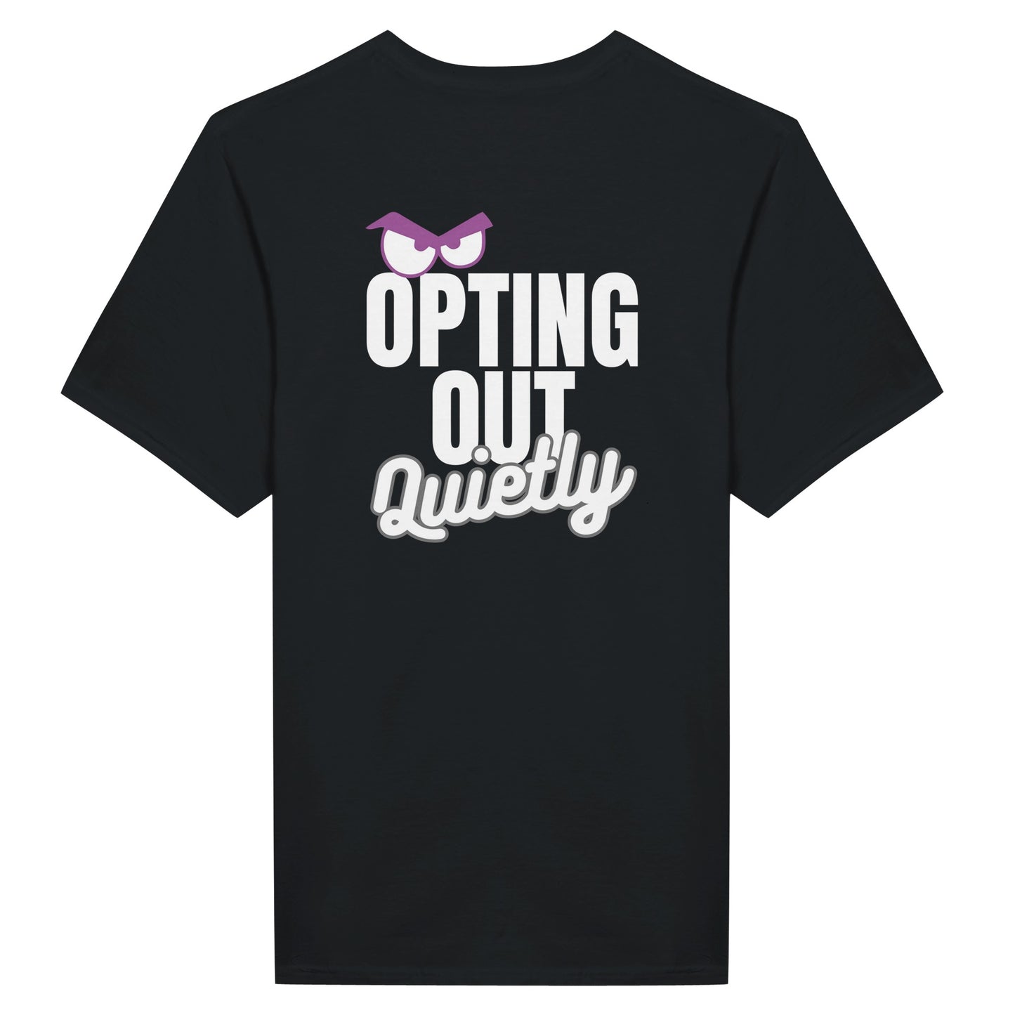 Black t-shirt with white text 'Opting Out Quietly' and a purple eyepatch graphic on the back.