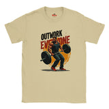 Natural t-shirt with a graphic of a man lifting weights and text 'Outwork Everyone' on a white background.