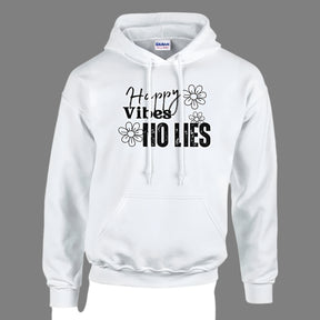 A white hoodie with the text 'HAPPY VIBES NO LIES' and a floral design on the front.