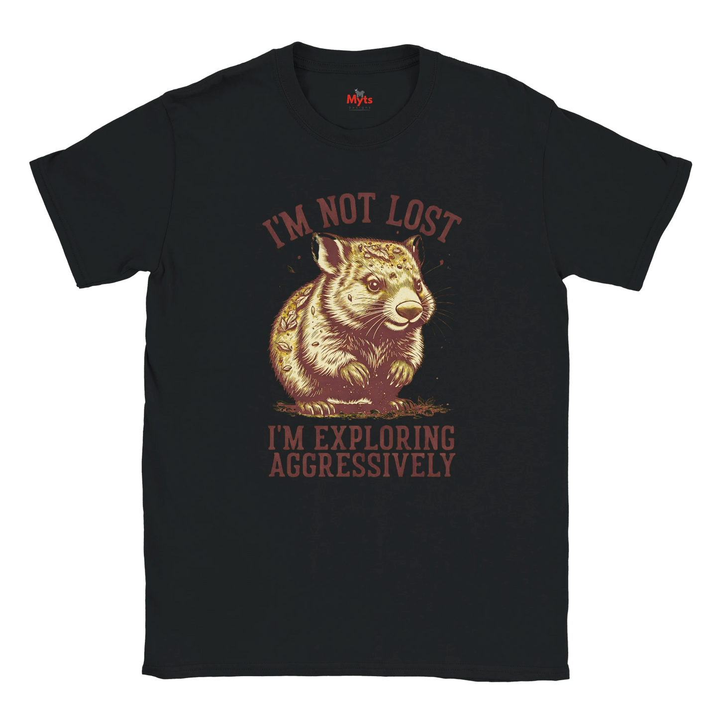 Black t-shirt with a graphic of a Wombat and text 'I'm not lost, I'm exploring aggressively' on a white background.