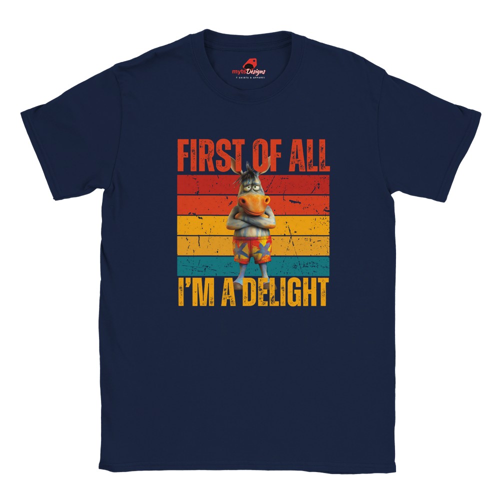 Casual navy tee displaying a retro-style donkey illustration with bold “First of All, I’m a Delight” vintage text, on a white background