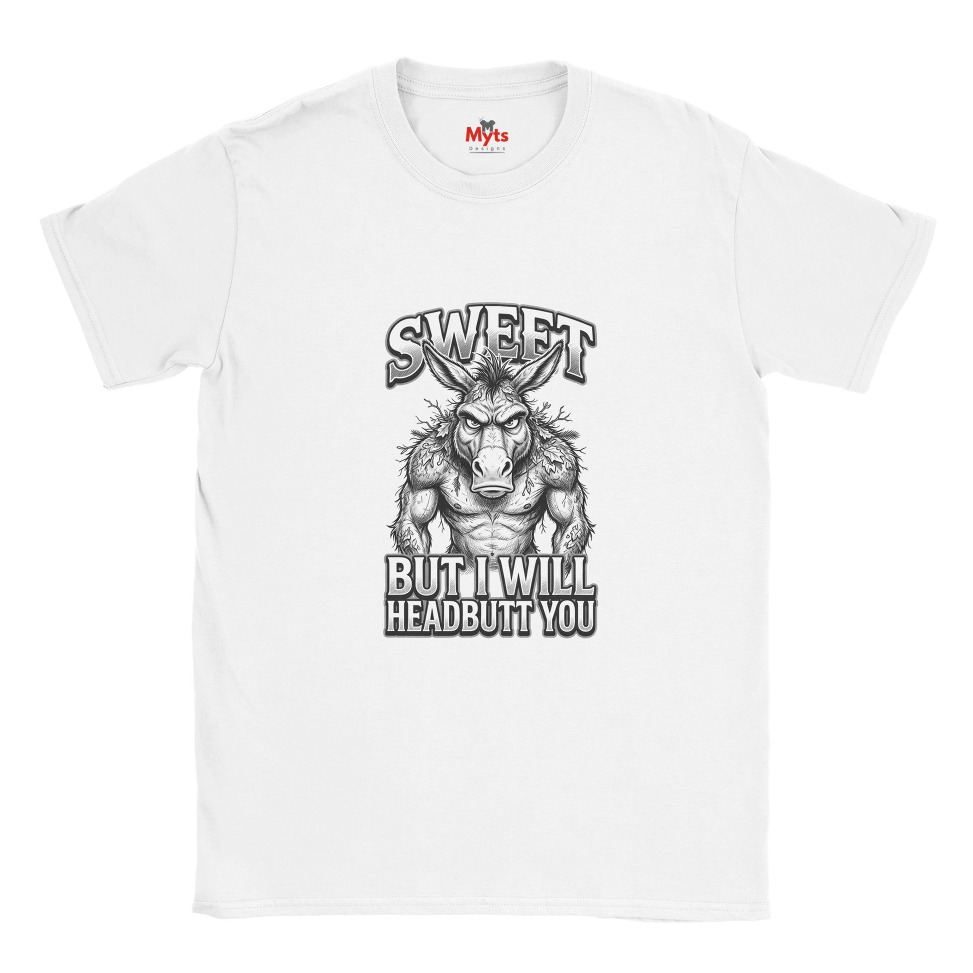 White unisex t-shirt featuring a muscular donkey graphic with “Sweet But I Will Headbutt You” slogan by MytsDesigns.