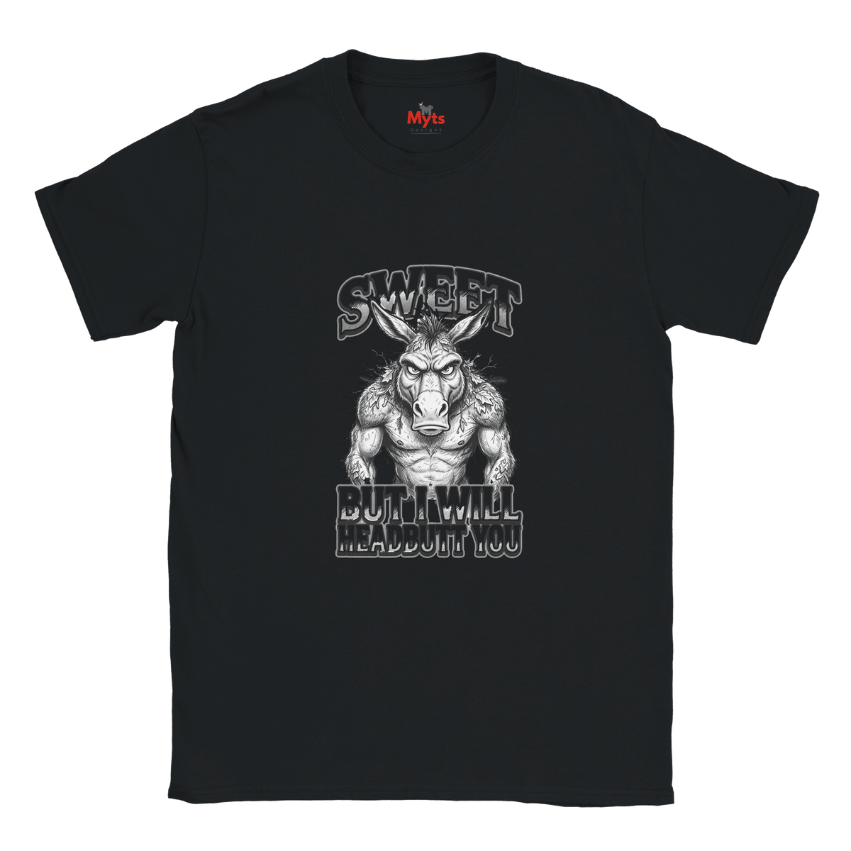 Black unisex t-shirt featuring a muscular donkey graphic with “Sweet But I Will Headbutt You” slogan by MytsDesigns.