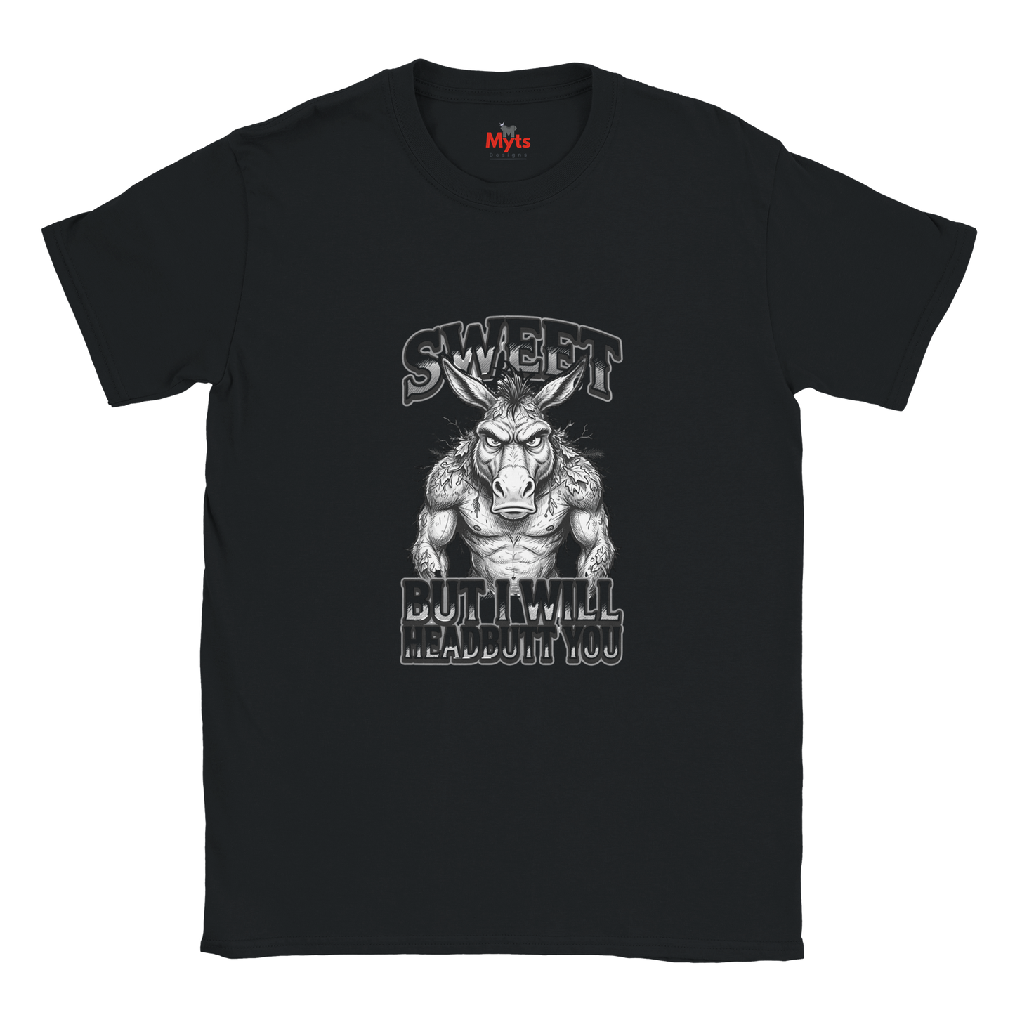 Black unisex t-shirt featuring a muscular donkey graphic with “Sweet But I Will Headbutt You” slogan by MytsDesigns.