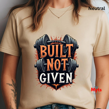 Natural (Beige) t-shirt with 'Built Not Given' graphic design featuring dumbbells.