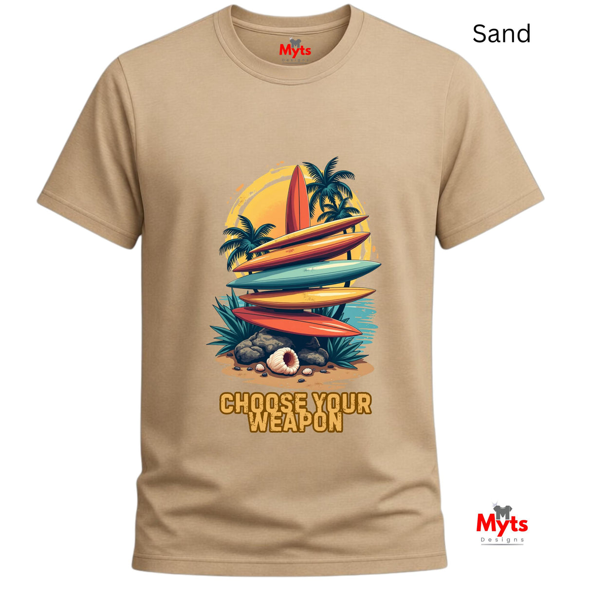 Sand t-shirt with a graphic of surfboards and palm trees and text 'Choose Your Weapon' on a white background.