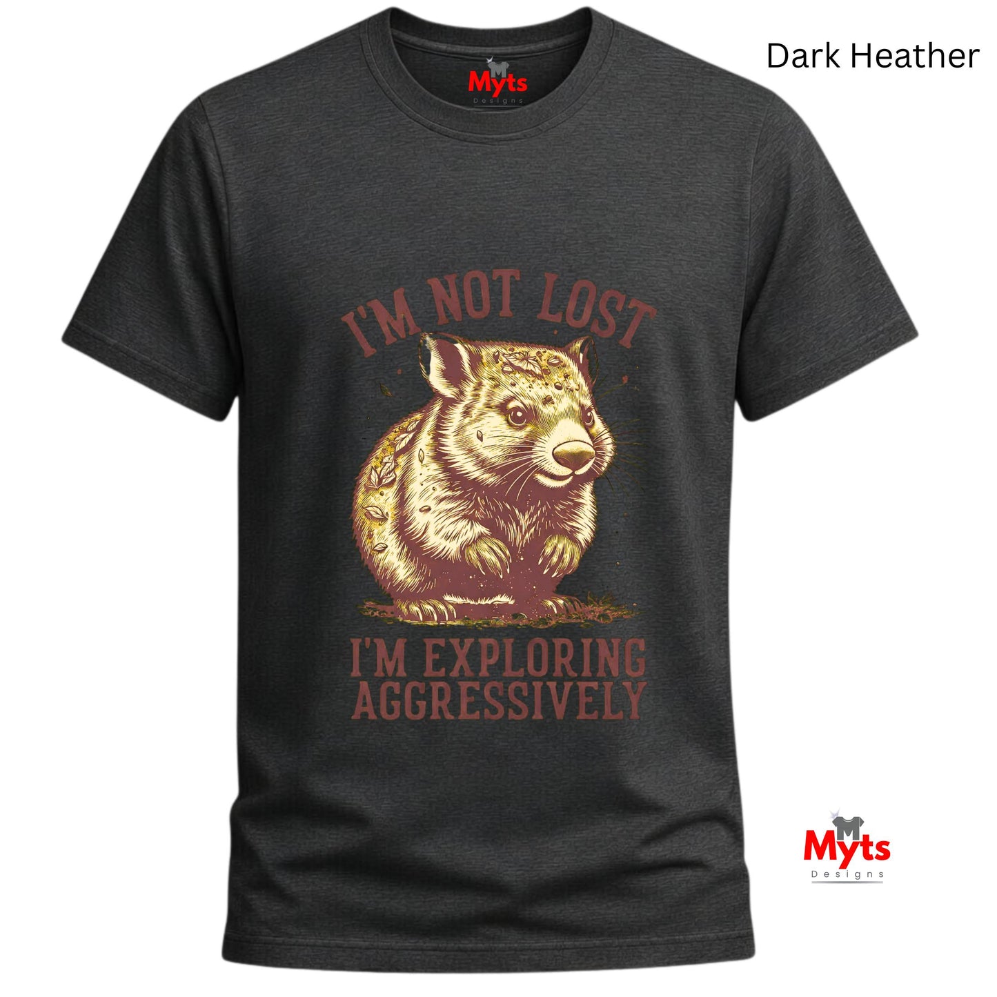 I'm Not Lost I'm Exploring Aggressively Funny Graphic T-Shirt | Unisex | Gildan® 64000