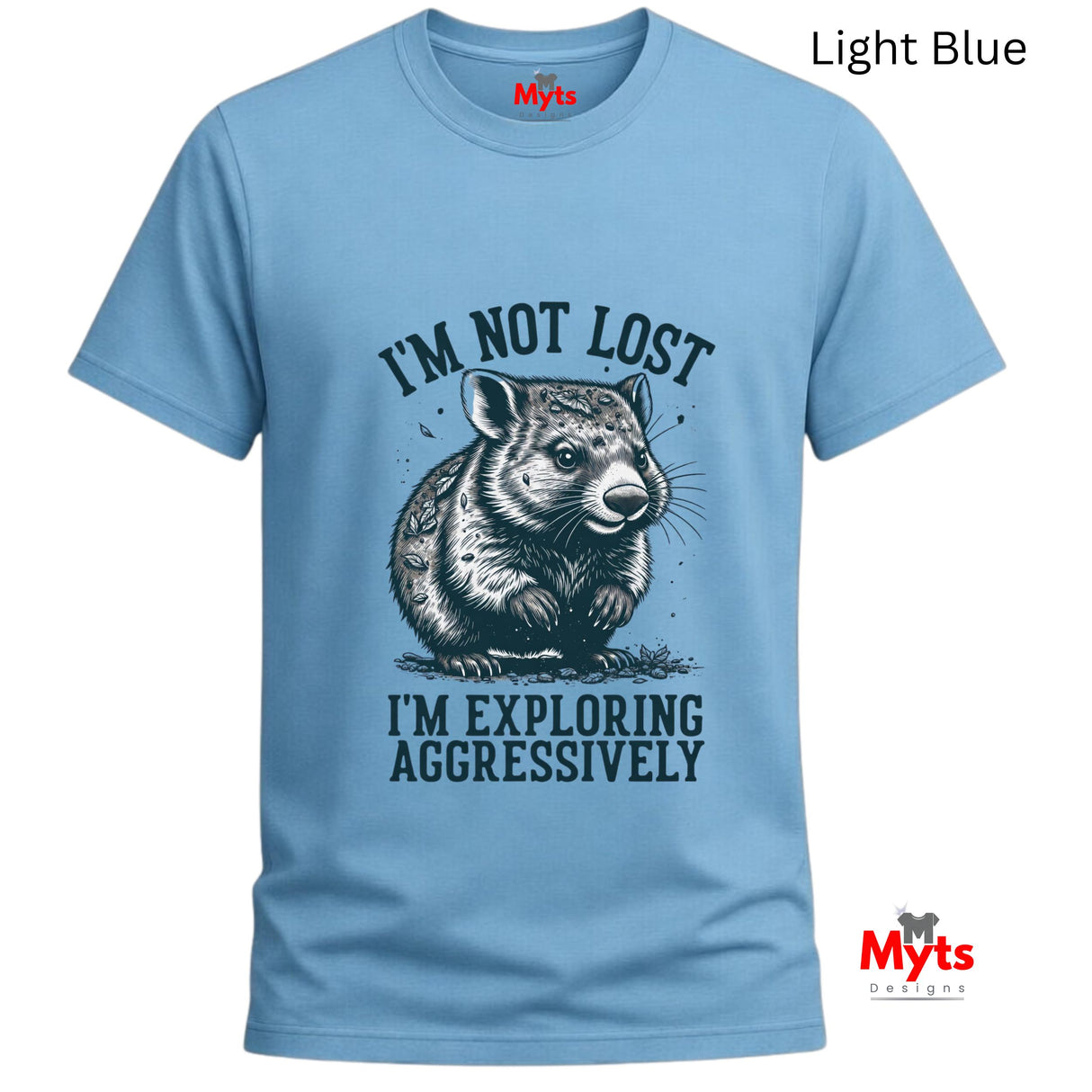 I'm Not Lost I'm Exploring Aggressively Funny Graphic T-Shirt | Unisex | Gildan® 64000
