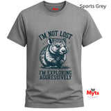 I'm Not Lost I'm Exploring Aggressively Funny Graphic T-Shirt | Unisex | Gildan® 64000