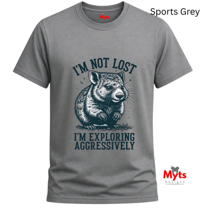 I'm Not Lost I'm Exploring Aggressively Funny Graphic T-Shirt | Unisex | Gildan® 64000