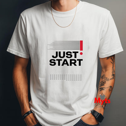 Person wearing a white t-shirt with 'JUST START!' text design.