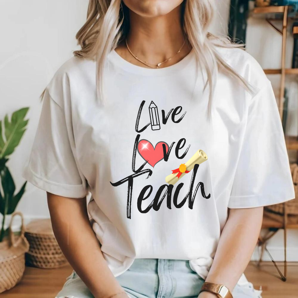 Teacher Gift Live Love Teach T-Shirt for Educators – Comfortable & Stylish Tee