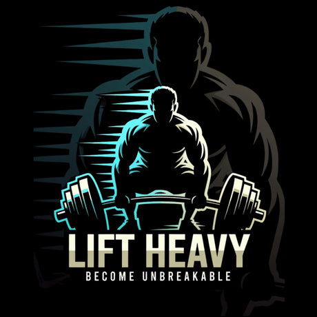 Motivational graphic with silhouette of a person lifting weights and text 'Lift Heavy Become Unbreakable' on a dark background.