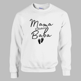 White Sweatshirt "Mama Cookin' Baba"