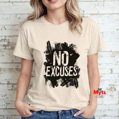 No Excuses Motivational T-Shirt - Fitness Graphic Tee