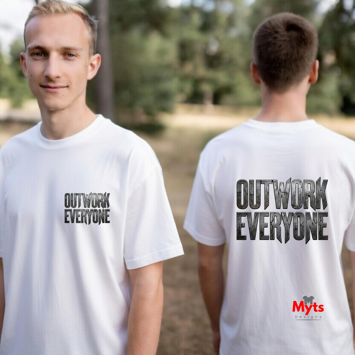 Outwork Everyone Motivational Graphic T-Shirt | Mytsdesigns