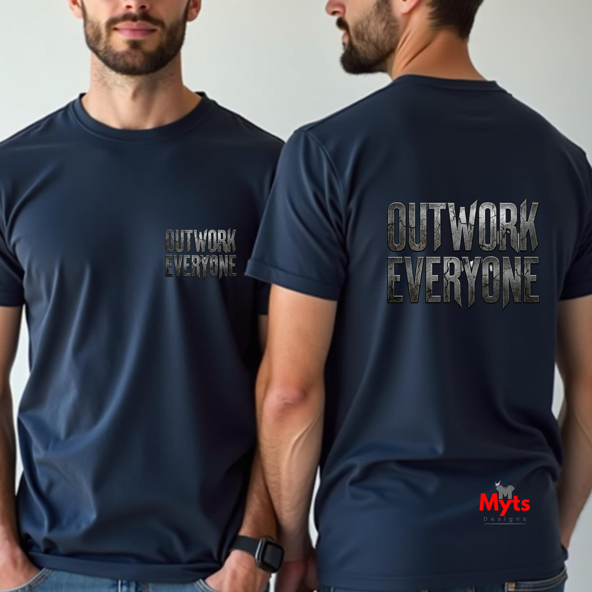 Outwork Everyone Motivational Graphic T-Shirt | Mytsdesigns