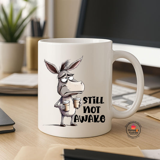 Funny Donkey Coffee Mug – “Still Not Awake”