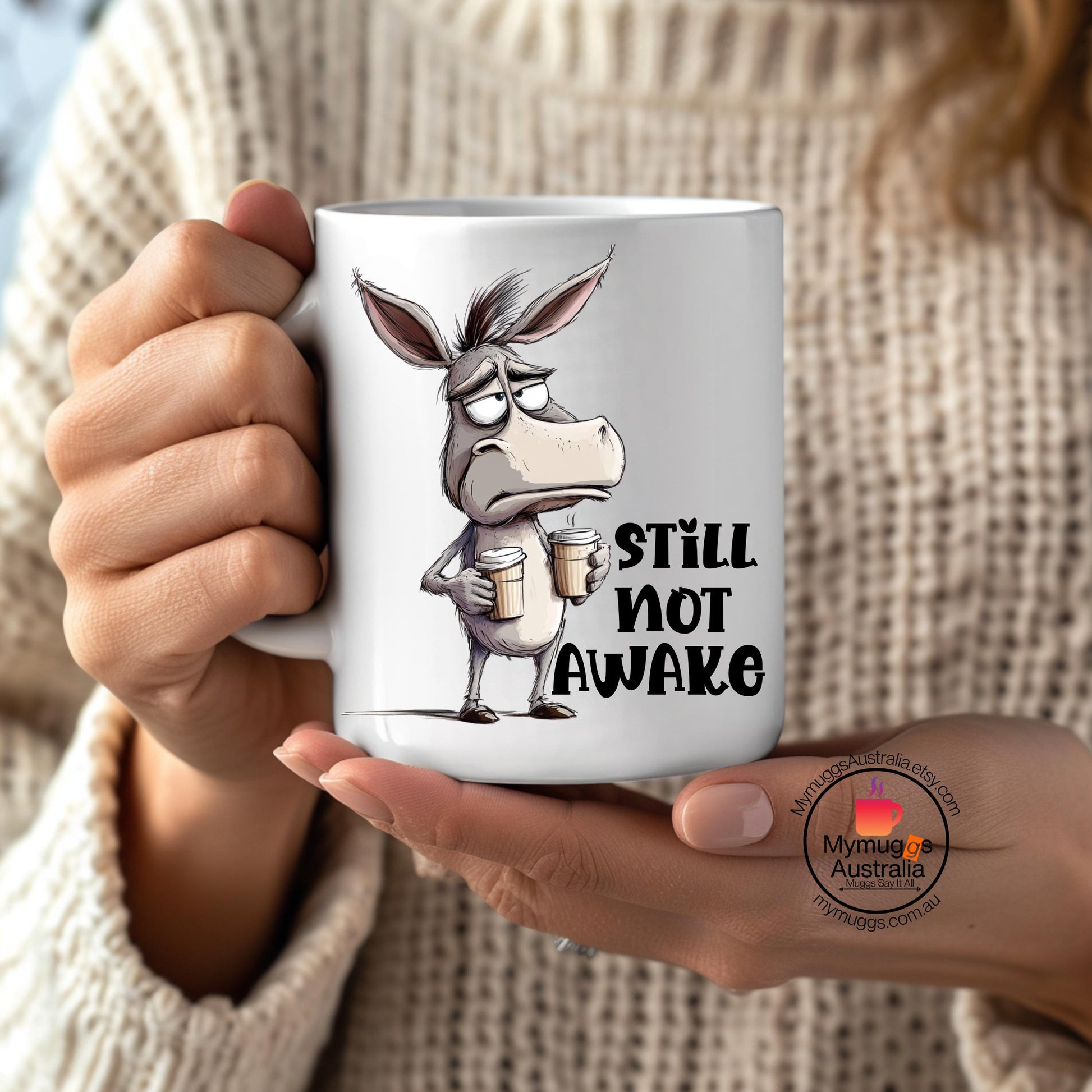 Funny Donkey Coffee Mug – “Still Not Awake”