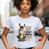 Funny Donkey Quote T-Shirt - Hilarious Animal Lover Gift | Unisex Cotton