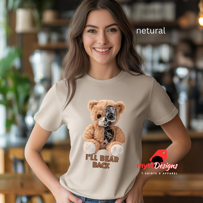 Cute Half Teddy Bear Half Terminator T-Shirt – 'I'll Bear Back' Graphic Tee