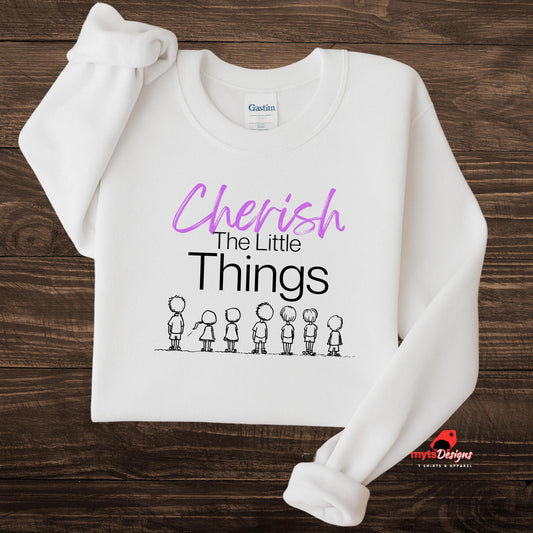 Mom Sweatshirt Cherish The Little Things white