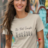 It's That Simple Inspirational T-Shirt | Motivational Quote Tee